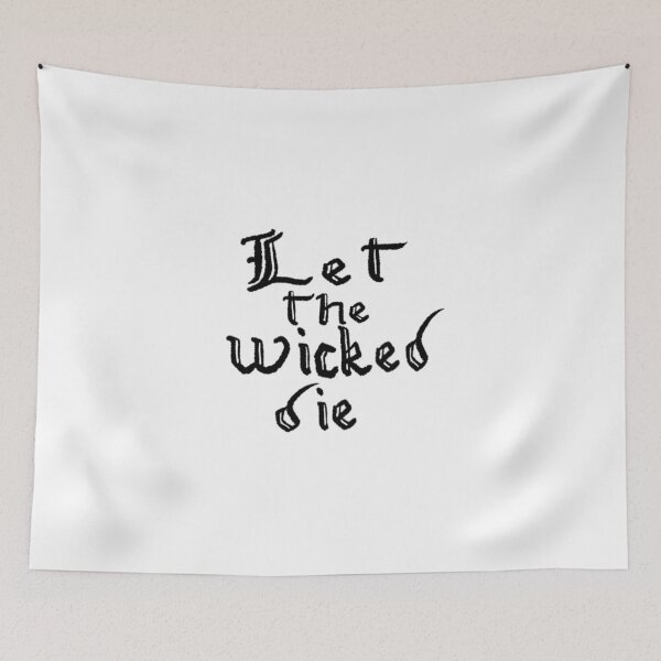 Item preview, let the wicked die designed and sold by Kalhanne.