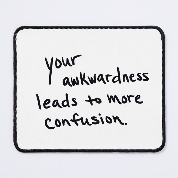 Item preview, Awkwardness designed and sold by abeink.