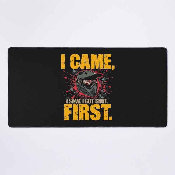 Item preview, I came, I saw, I got shot first designed and sold by SyCustoms.