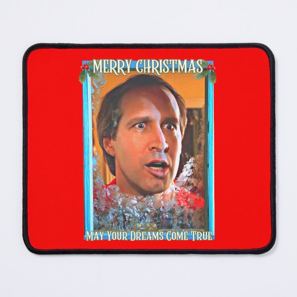 Item preview, Merry Christmas May Your Dreams Come True, Clark Christmas Vacation designed and sold by theflandonian.