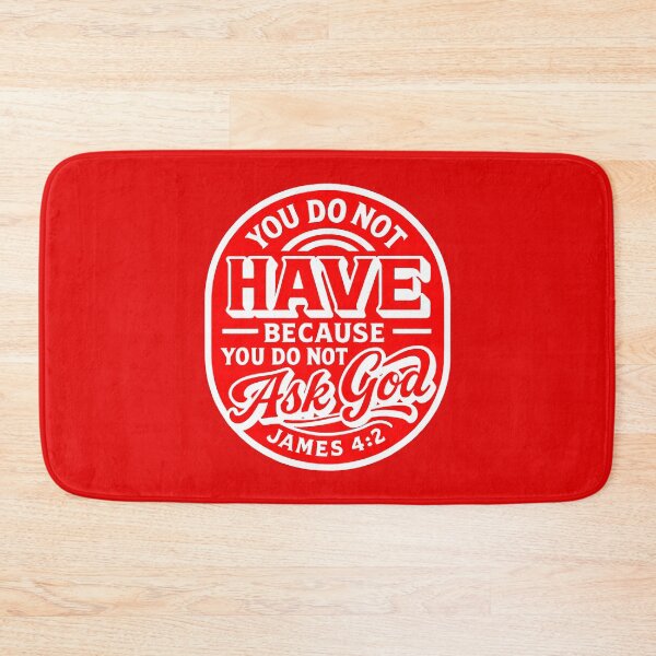 Item preview, James 4:2 You do not have because you do not ask God designed and sold by plushism.