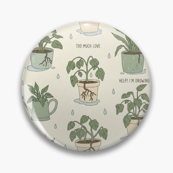 Item preview, Overwatered Houseplants | Too Much Love Pattern designed and sold by DailyVibesMerch.