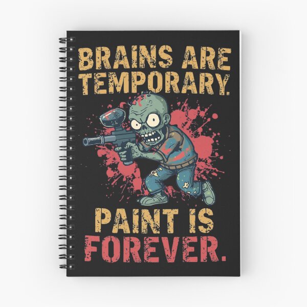 Item preview, Brains are Temporary. Paint is Forever designed and sold by SyCustoms.