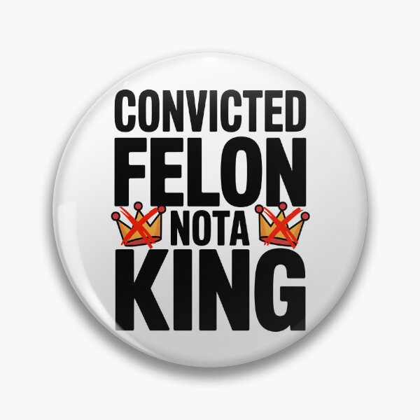 Item preview, Convicted Felon Nota King - NO KINGs designed and sold by BakeryDozen.