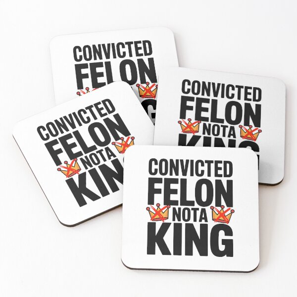 Item preview, Convicted Felon Nota King - NO KINGs designed and sold by BakeryDozen.