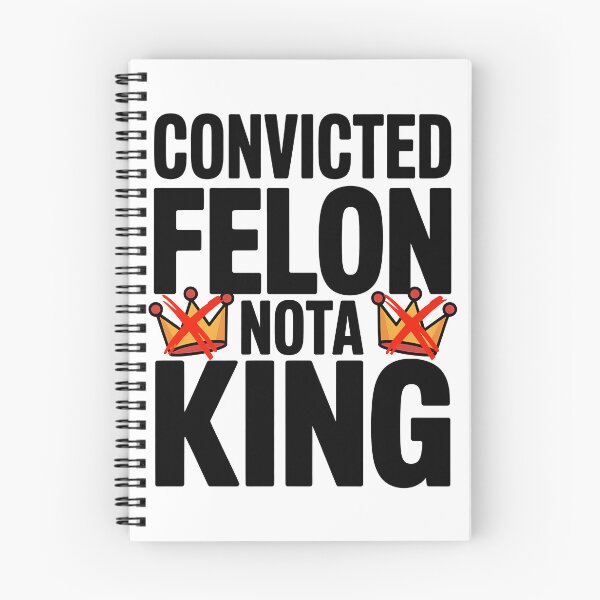 Item preview, Convicted Felon Nota King - NO KINGs designed and sold by BakeryDozen.