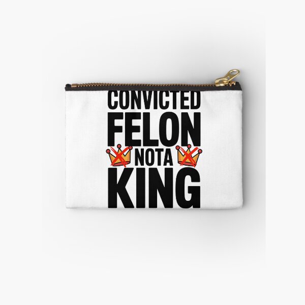 Item preview, Convicted Felon Nota King - NO KINGs designed and sold by BakeryDozen.