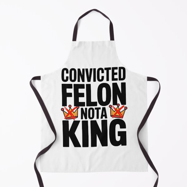 Item preview, Convicted Felon Nota King - NO KINGs designed and sold by BakeryDozen.