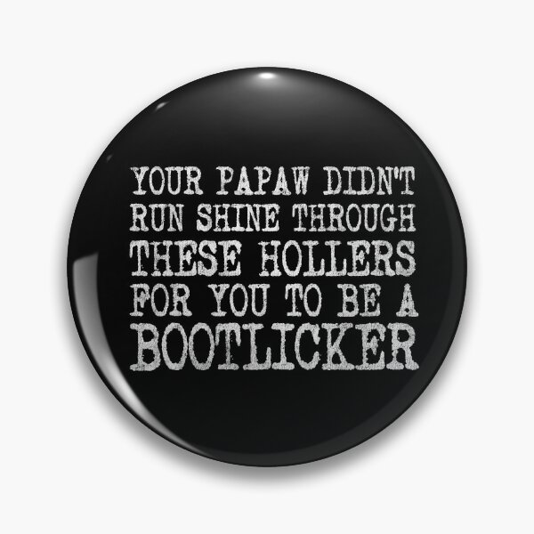 Item preview, papaw didnt raise no bootlicker, unisex t shirt, Vintage Style Shirt, Political Protest Shirt, Meme T Shirt, Antifascist Antiracist Leftist Punk Anarchist Appalachian liberal leftist designed and sold by samidsou.