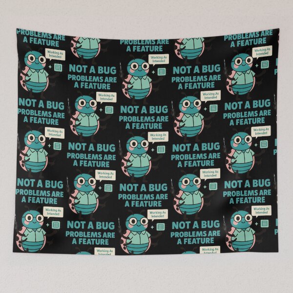 Item preview, Problems Are a Feature Not a Bug Cute Tech Humor Design designed and sold by TeeTimeTreasure.