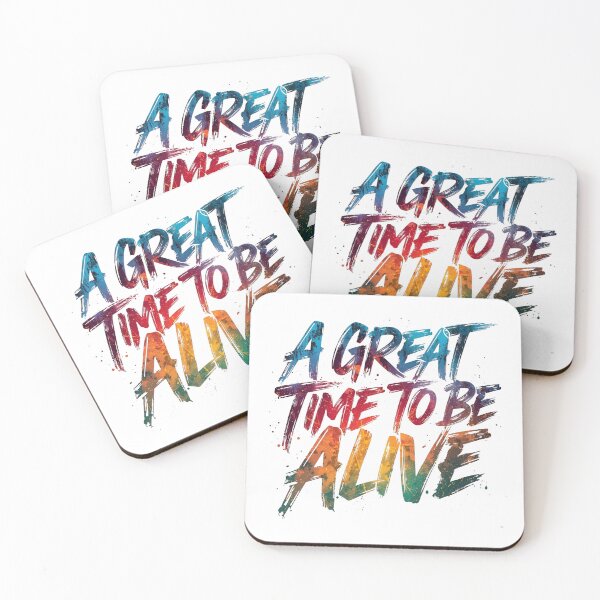 Item preview, A Great Time to Be Alive – Motivational Quote designed and sold by Ink-Lift Creations.