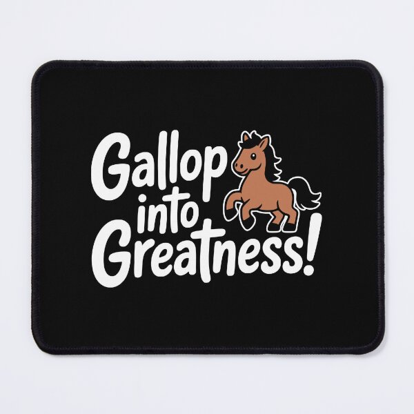 Item preview, Gallop Into Greatness! Funny Horse Pun designed and sold by PMCreative.