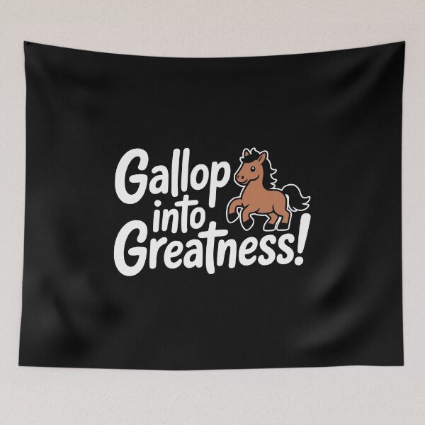 Item preview, Gallop Into Greatness! Funny Horse Pun designed and sold by PMCreative.