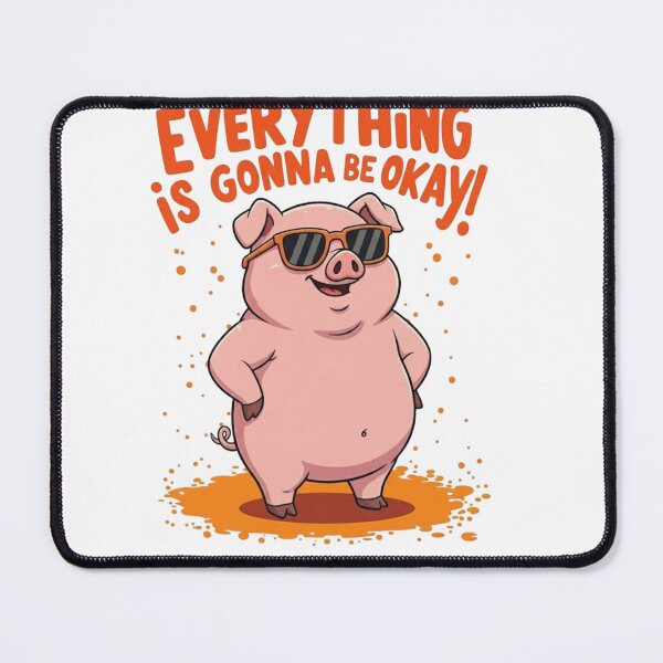 Item preview, Motivational Pig Art – “Everything Is Gonna Be Okay” Positive Quote Design – Cute Funny Pig with Sunglasses designed and sold by MadeByACJ.