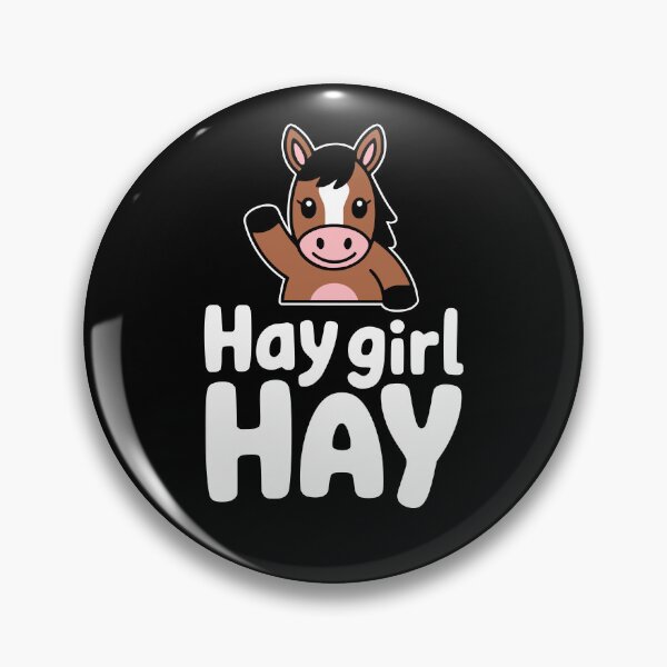 Item preview, Hay Girl Hay! Funny Horse Pun designed and sold by PMCreative.