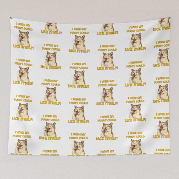 Item preview, I wish my pussy could lick itself! designed and sold by NicMacTees.