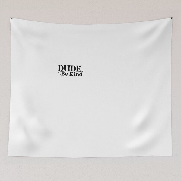 Item preview, Dude Be Kind designed and sold by artcultreone.