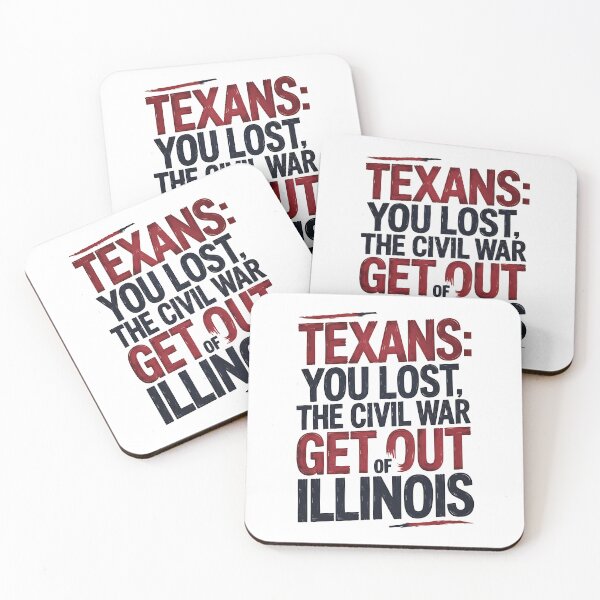 Item preview, Texans You Lost The Civil War Get Out Of Illinois - NO KINGs designed and sold by BakeryDozen.