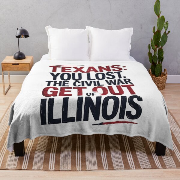 Item preview, Texans You Lost The Civil War Get Out Of Illinois - NO KINGs designed and sold by BakeryDozen.