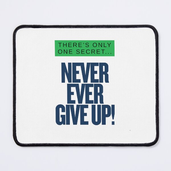Item preview, Never Give Up – Motivational Quote for Dreamers and Doers designed and sold by Ink-Lift Creations.