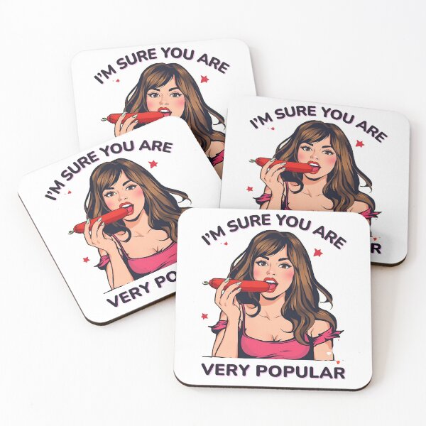 Item preview, I'm sure you're very popular! designed and sold by NicMacTees.