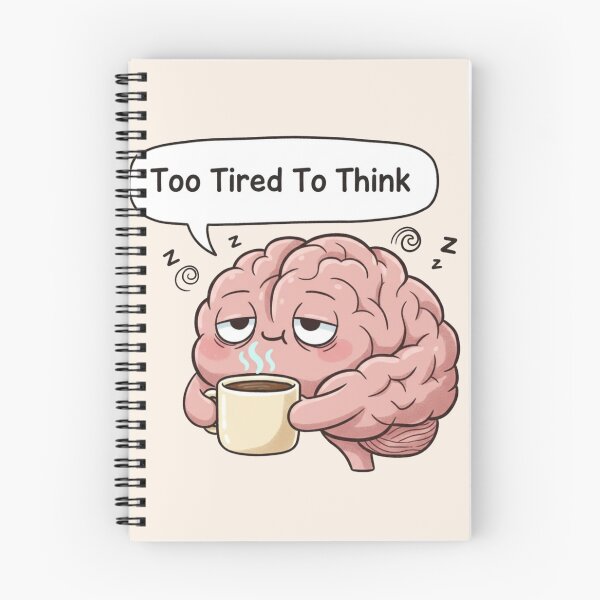 Item preview, Too Tired To Think – Funny Student & Teacher Coffee Design designed and sold by Amr Darwish Graphic designer.