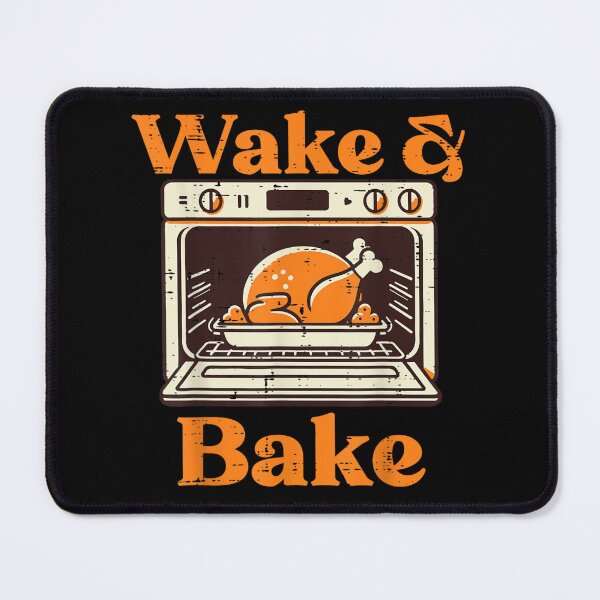 Item preview, Wake & Bake Funny Turkey Design Cooking In The Oven Thanksgiving Food Humor designed and sold by Chaya Reid.