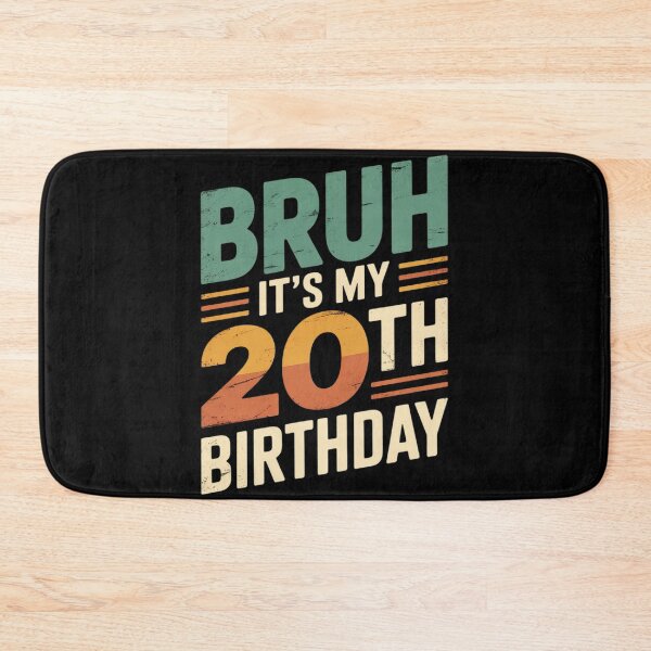 Item preview, Bruh It's My 20th Birthday 20 Years Old Birthday  designed and sold by NeomiStoreSS.