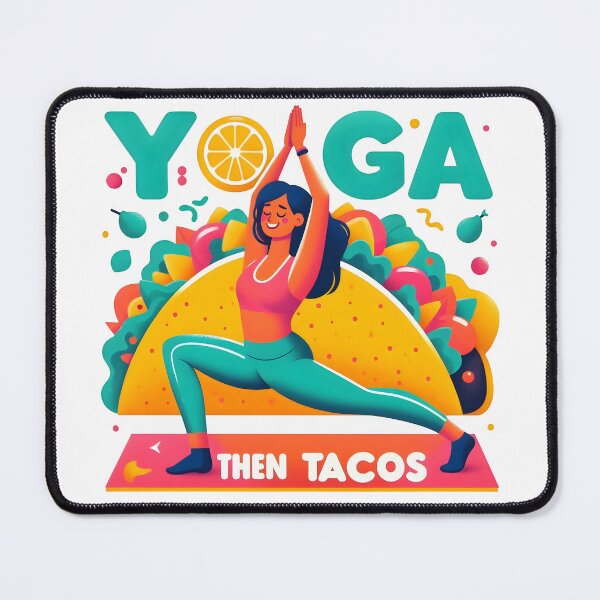 Item preview, balance, asana, relaxation, strength, yoga pose, yoga then tacos designed and sold by TrueArtVibes.