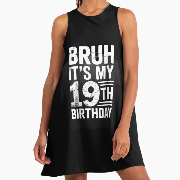 19th Birthday Ideas Dresses for Sale | Redbubble 19th Birthday Ideas Dresses for Sale | Redbubble