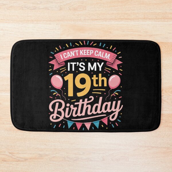 Item preview, I Can't Keep Calm It's My 19th Birthday 19 Year Old  designed and sold by NeomiStoreSS.