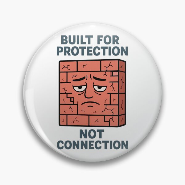 Item preview, Built for Protection Not Connection Emotional Wall Design designed and sold by TeeTimeTreasure.