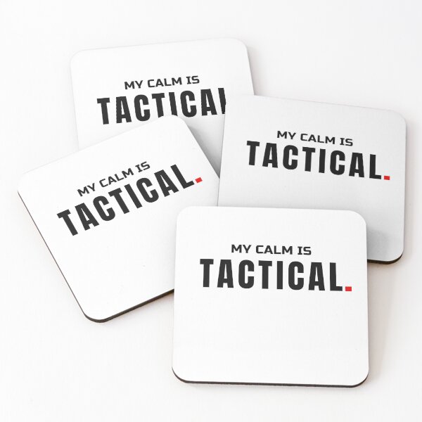 Item preview,  My Calm Is Tactical - Minimal Discipline Quote designed and sold by WeranovDesign.