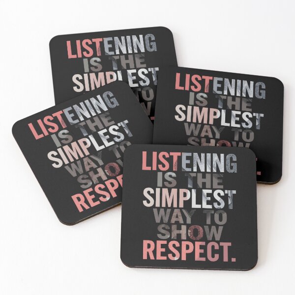 Item preview, Listening is the simplest way to show respect. designed and sold by Sketch-Shack.