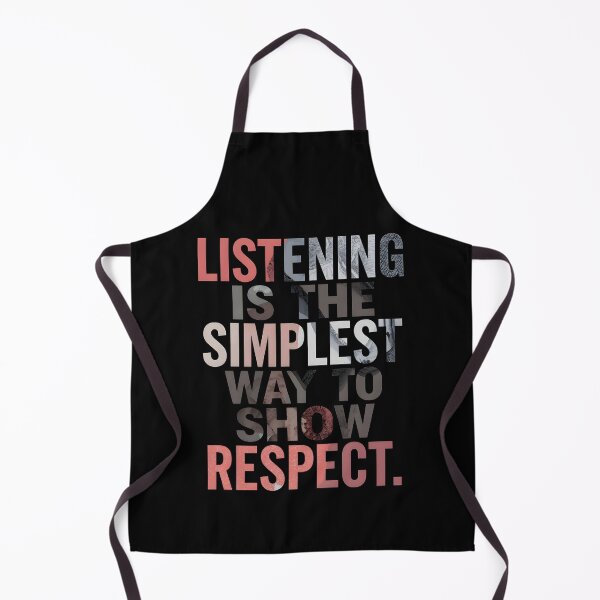 Item preview, Listening is the simplest way to show respect. designed and sold by Sketch-Shack.