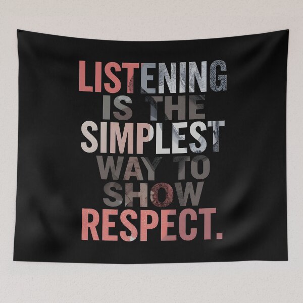 Item preview, Listening is the simplest way to show respect. designed and sold by Sketch-Shack.