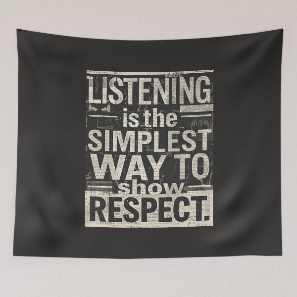 Item preview, Listening is the simplest way to show respect. designed and sold by Sketch-Shack.