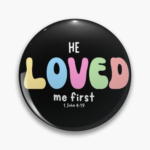 Item preview, 1 John 4:19. He LOVED me First.- Christian Affirmation Text Graphic designed and sold by GEM STYLE.