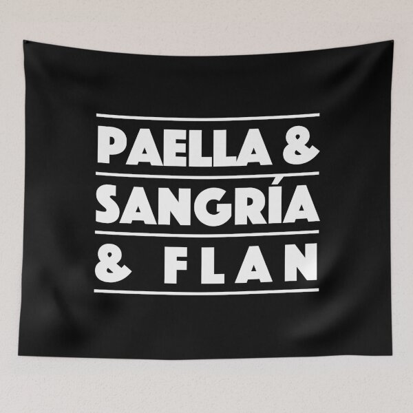 Item preview, Paella & Sangría & Flan — Spain Edition – Food Lovers Typography Design (white) designed and sold by didijuca.