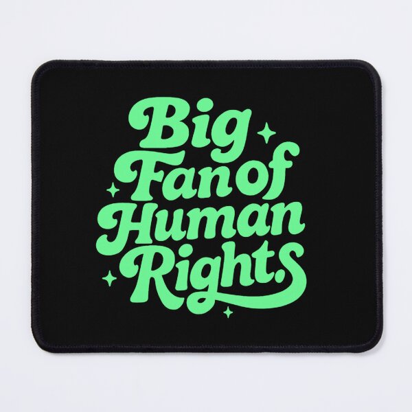Item preview, Big Fan of Human Rights – Social Justice & Equality Statement Design Graphic designed and sold by FerminVigo.