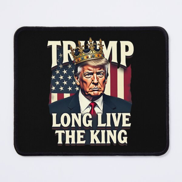 Item preview, Trump King President Long Live the King Trump, Political Humor, Donald Trump, Patriotic Trump, Trump Supporter Gift designed and sold by cozygamerstore.
