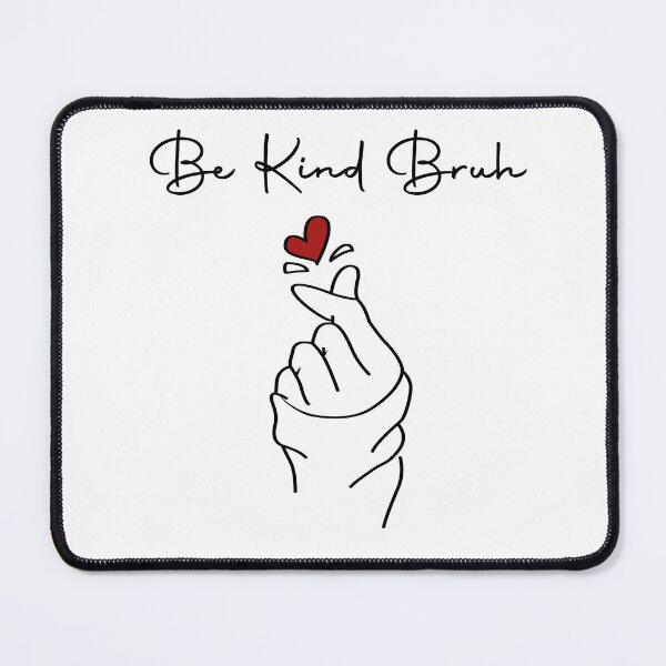 Item preview, Be Kind Bruh – World Kindness Day Quote designed and sold by OB-Store.