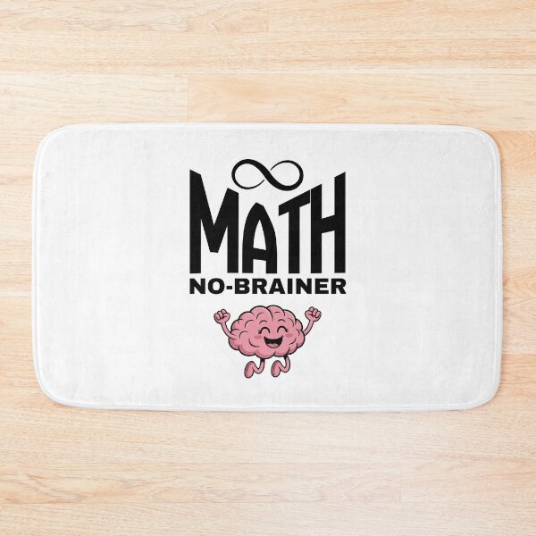 Item preview, Mathematics is a No-Brainer! designed and sold by MPC-Mince-Pies.