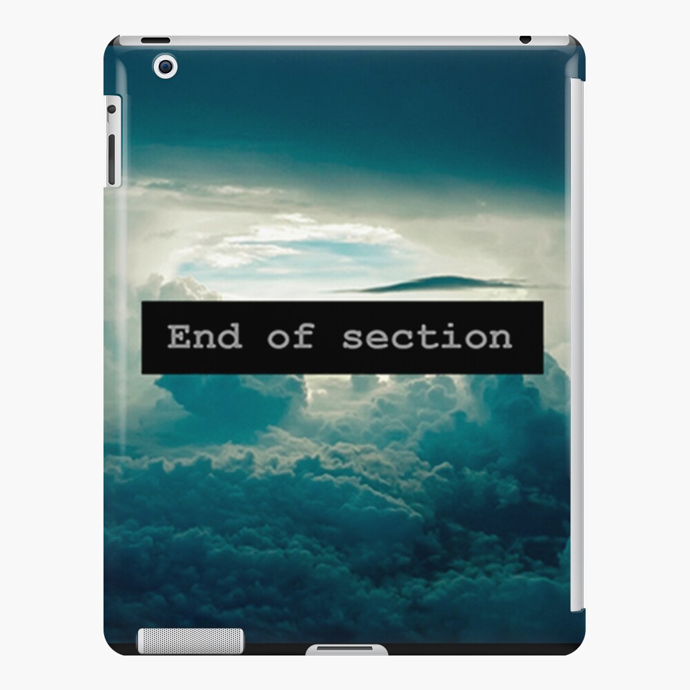 End of Section Funda y vinilo para iPad