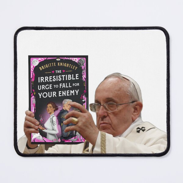 Item preview, The Pope holding The Irresistble Urge to Fall for your Enemy designed and sold by The Arcanum.