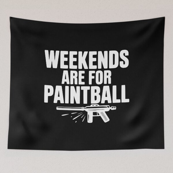 Item preview, Weekends Are For Paintball designed and sold by Frank Ring.