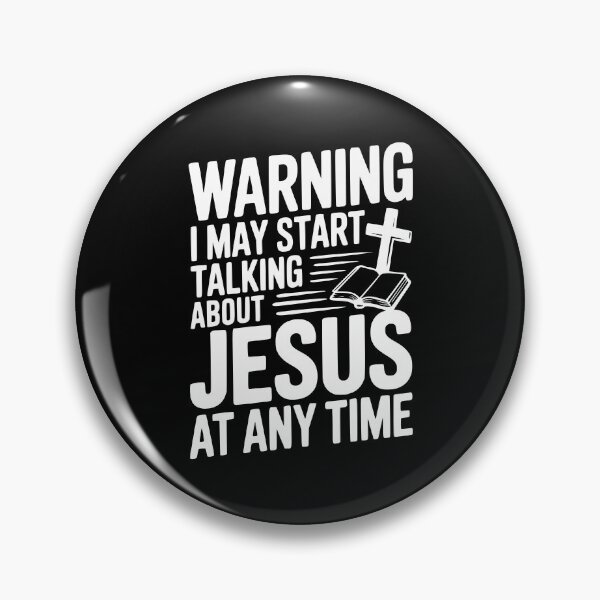 Item preview, Warning I May Start Talking About Jesus At Any Time designed and sold by Frank Ring.