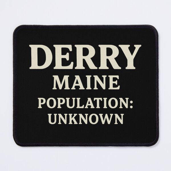 Item preview, Derry Maine Population Unknown Text Design designed and sold by Rare Plus Apparel!.