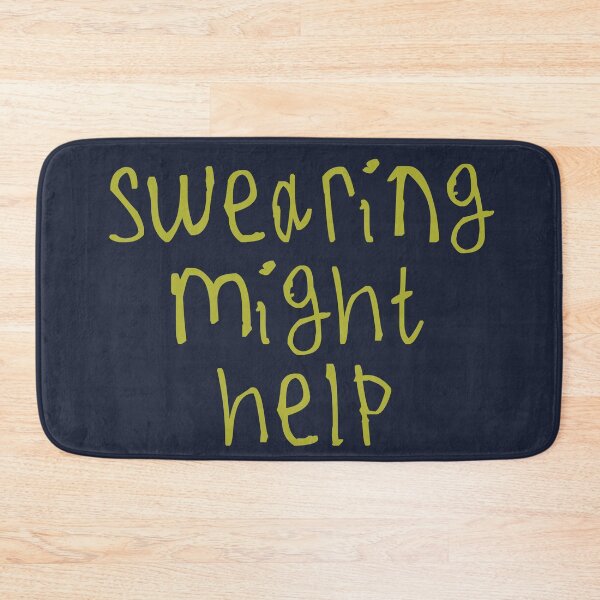 Item preview, Swearing Might Help designed and sold by kinpirks.
