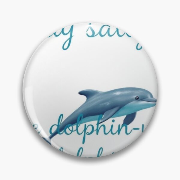 Item preview, Stay salty, be dolphin-y designed and sold by SSMC DREAM DESIGN.